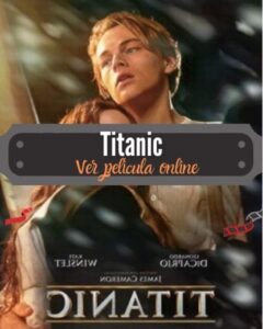 Titanic ver película online