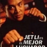 Jet Li es el mejor luchador ver online