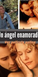 ver pelicula online Un ángel enamorado