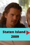 Staten Island : 2009 ver película online