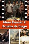 Maze Runner 2: Prueba de fuego ver película online