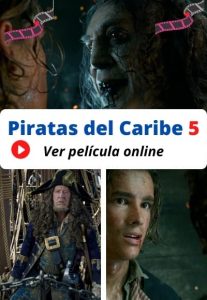 Piratas del Caribe 5 ver película online