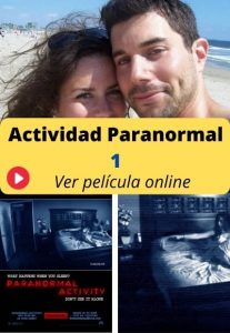 Actividad Paranormal 1 ver película online