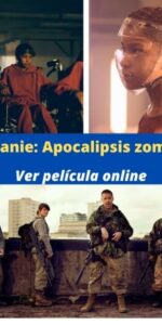 Melanie: Apocalipsis zombie ver película online