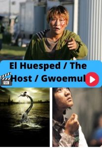 El Huesped / The Host / Gwoemul ver película online