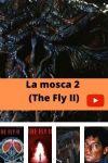 La mosca 2 ver película online