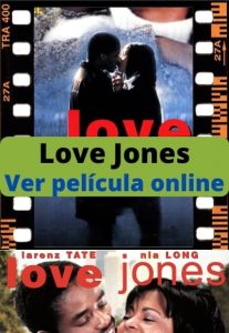 Love Jones ver película online