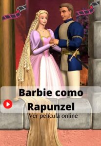 Barbie como Rapunzel ver película online
