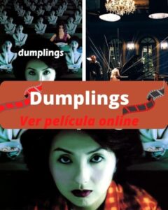 Dumplings ver película online