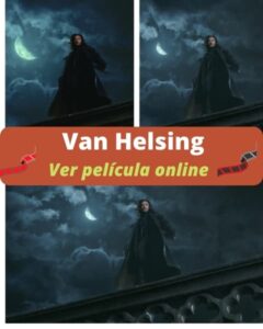 Van Helsing ver película online